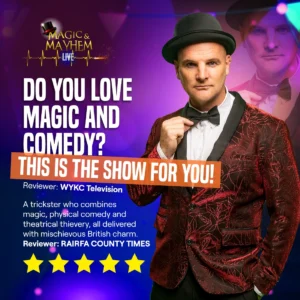 Do you love magic and comedy? This show is for you